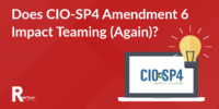 CIO-SP4 Amendment 6 Teaming