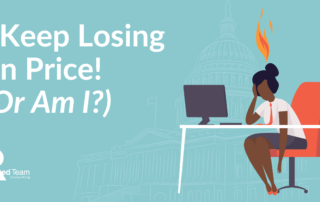 I Keep Losing on Price! (Or Am I?)