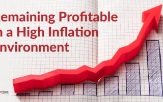 Remaining Profitable in a High Inflation Environment
